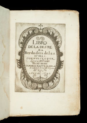 Item #04078 Libro de la destreza berdadera de las armas. Luis. fl Méndez de Carmona
