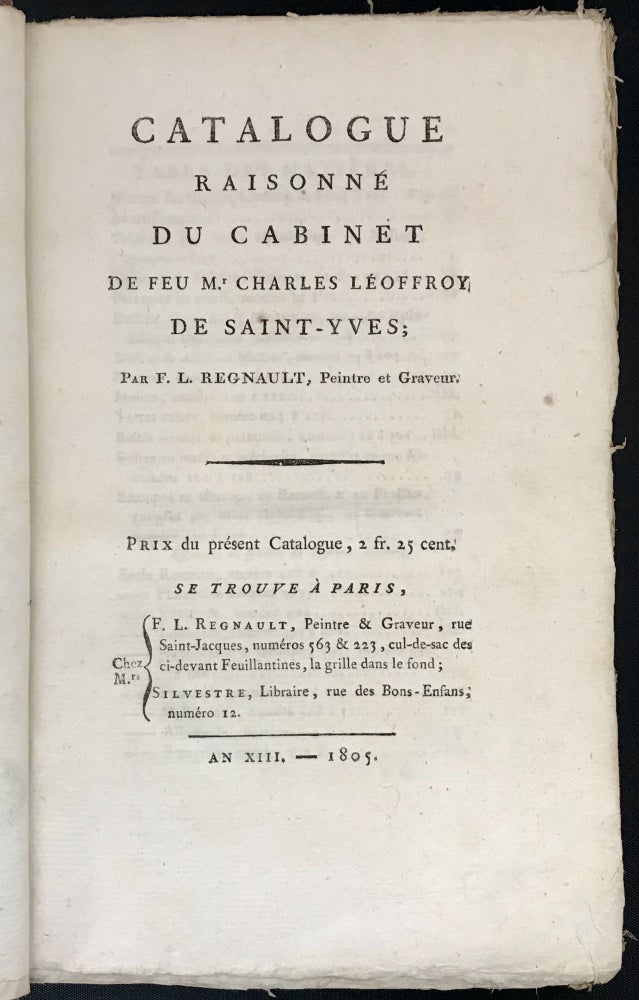 Item #08347 Catalogue Raisonné Du Cabinet. Charles Leoffroy de Saint Yves.