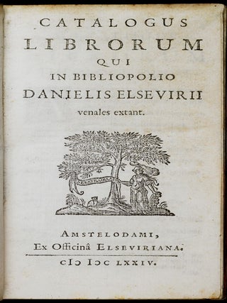 Catalogus Librorum Qui In Bibliopolio Danielis Elsevirii venales extant.
