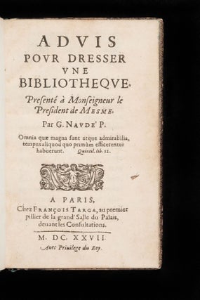 Item #10667 Advis Povr Dresser Vne Bibliotheqve. Gabriel Naudé