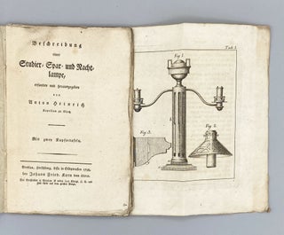 Item #10768 Beschreibung einer Studier= Spar= und Nachtlampe. Anton Heinrich
