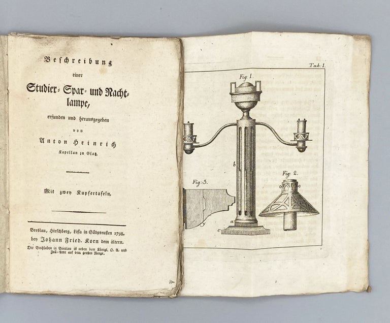 Item #10768 Beschreibung einer Studier= Spar= und Nachtlampe. Anton Heinrich.