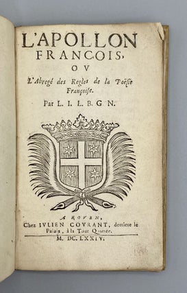 Item #11395 L’Apollon Francois, Ov L’Abregé des Regles de la Poësie Françoise. Par L. I....