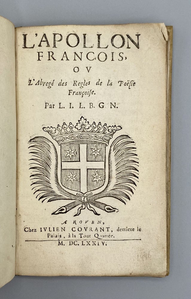 Item #11395 L’Apollon Francois, Ov L’Abregé des Regles de la Poësie Françoise. Par L. I. L. B. G N. Les Isles Le Bas.