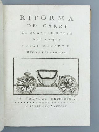 Item #11610 Riforma De’ Carri Di Quattro Ruote. Luigi. fl Rizzetti