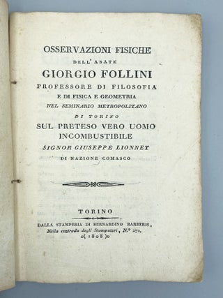 Item #11633 Osservazioni Fisiche Sul Preteso Vero Uomo Incombustibile Signor Giuseppe Lionnet....