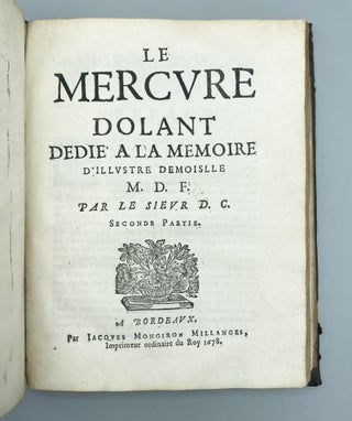 Item #11868 Mercvre Dolant Dedie A La Memoire D’Illvstre Demoiselle M.D.F. Premiere [-Seconde]...