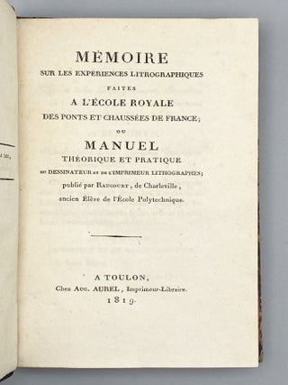 Mémoire Sur Les Expériences Litrographiques.