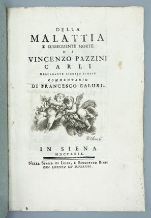 Item #12136 Della Malattia E Susseguente Morte Di Vincenzo Pazzini Carli Mercadente Librajo...