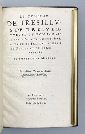 Item #12300 Le Tombeav De Tres-Illvstre…Princess Margverite De France Dvchesse De Savoie Et De...