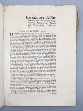 [Caption title:] Extract uyt de Resolution van de Edele Mog. Heeren Raaden van Staate der Vereenigde Nederlanden.