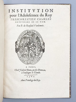 Item #12562 Institvtion pour l&rsquo;Adolescence du Roy Treschrestien Charles Nevfviesme De Ce Nom....