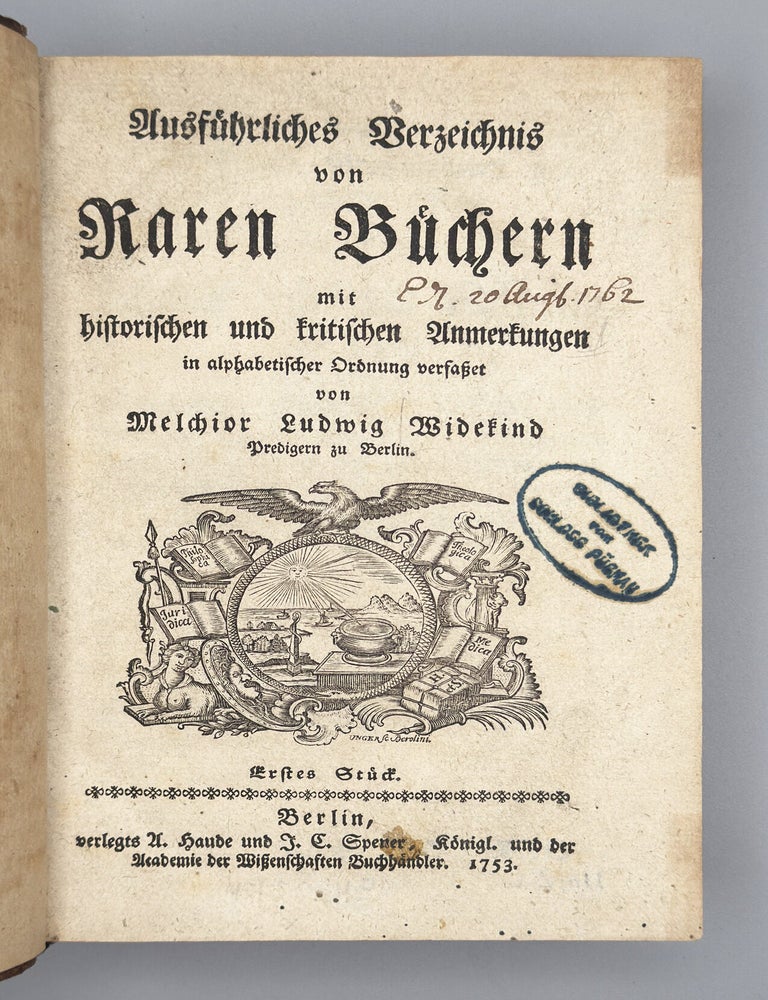 Item #12613 Ausf&uuml;hrliches Verzeichnis von Raren B&uuml;chern mit historischen und kritischen Anmerckungen. Melchior Ludwig Widekind.